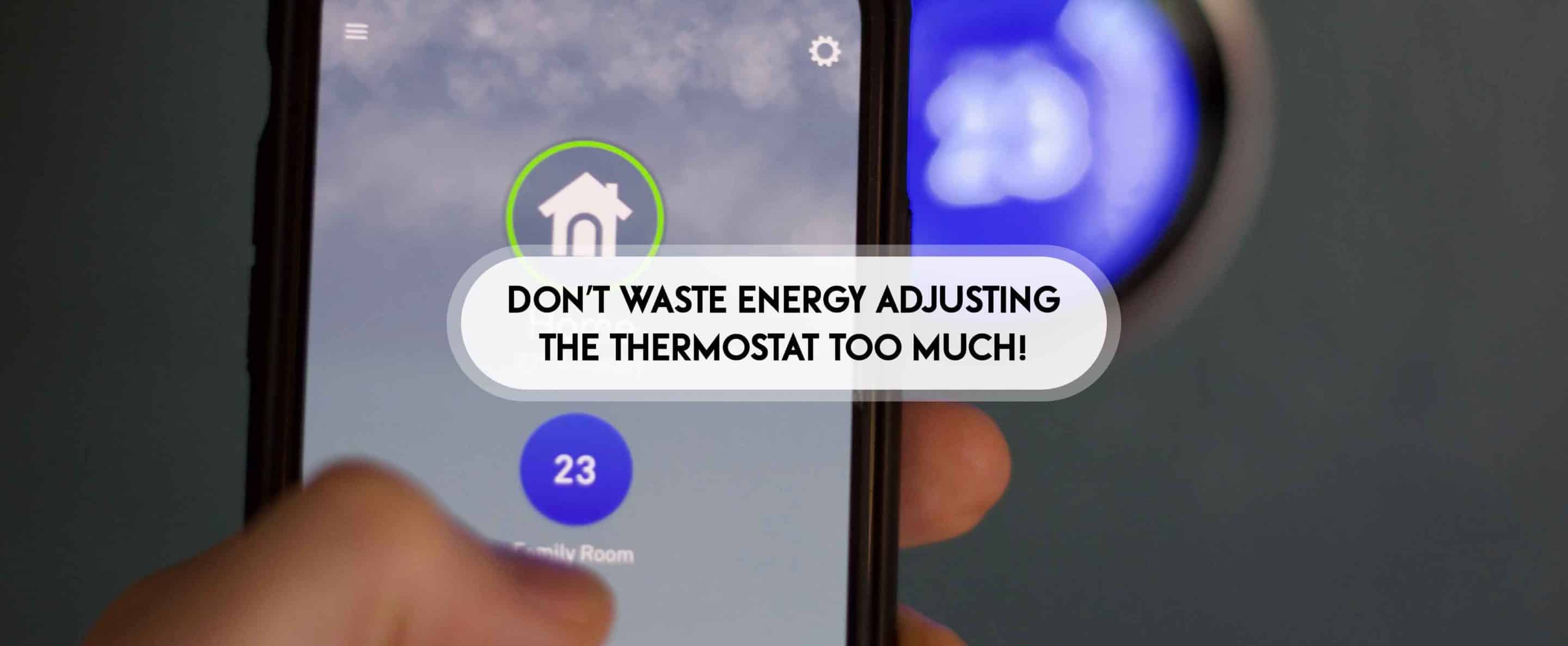 adjusting thermostat