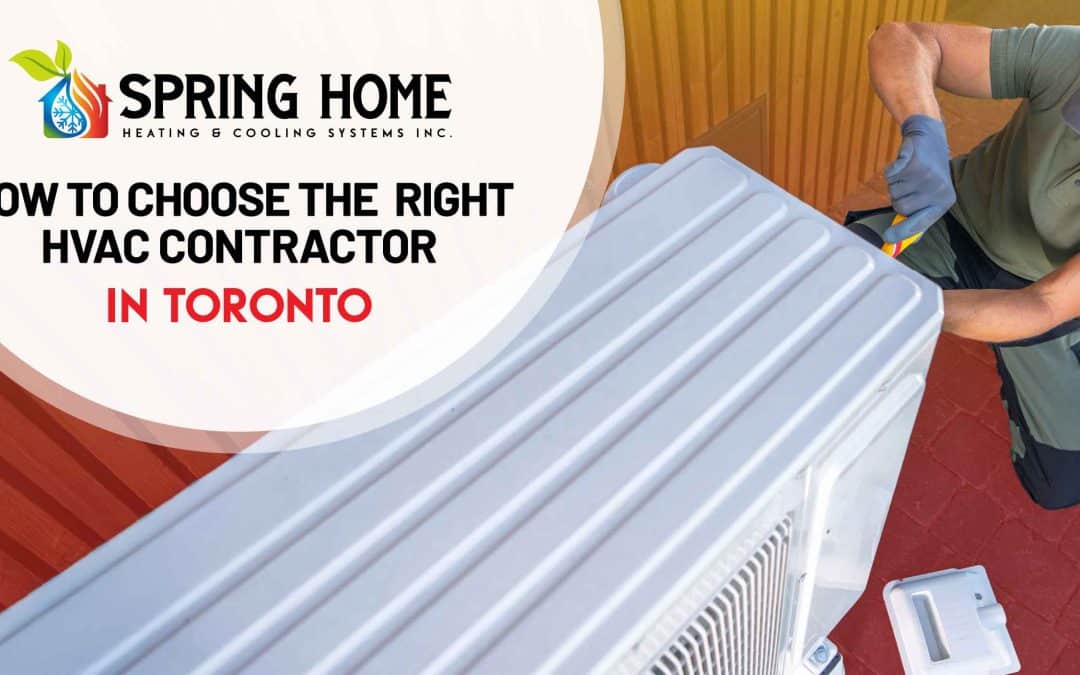 How to Choose the Right HVAC Contractor in Toronto