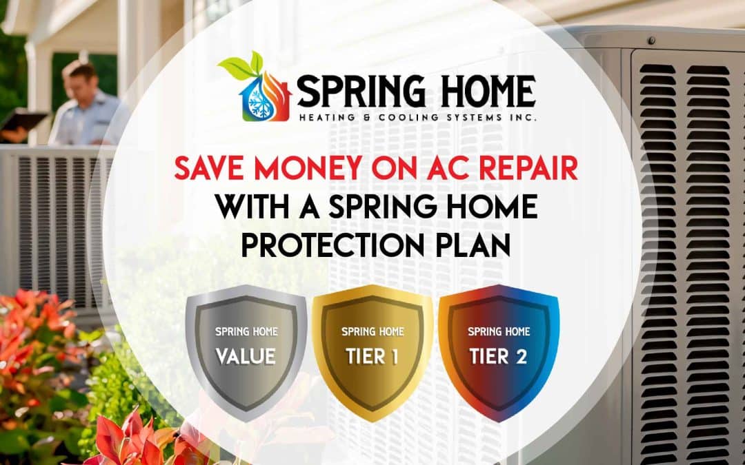 Save Money on AC Repair with a Spring Home Protection Plan