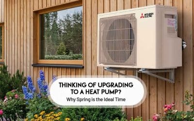 Thinking of Upgrading to a Heat Pump? Why Spring is the Ideal Time