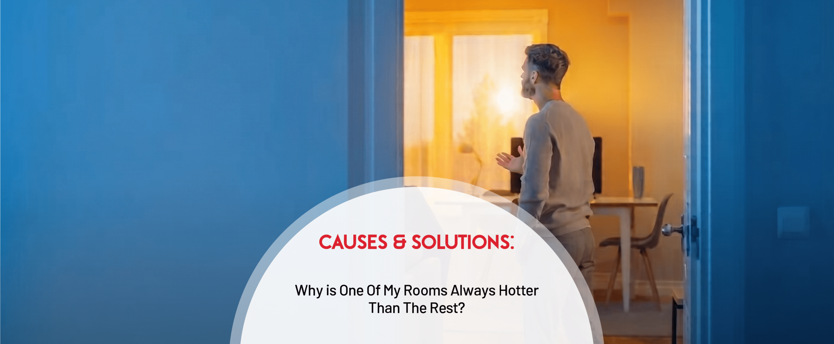 One room always hotter