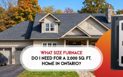 What Size Furnace Do I Need for a 2,000 Sq. Ft. Home in Ontario?